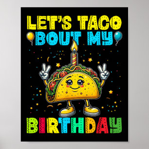 Affiche Laisse Taco Bout Mon Anniversaire Funny Mexicain P