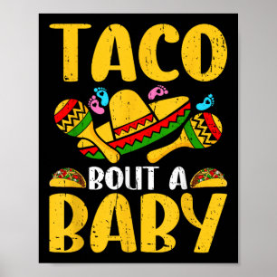 Affiche Laisse Taco Bout Un Bébé Cinco De Mayo Grossesse A
