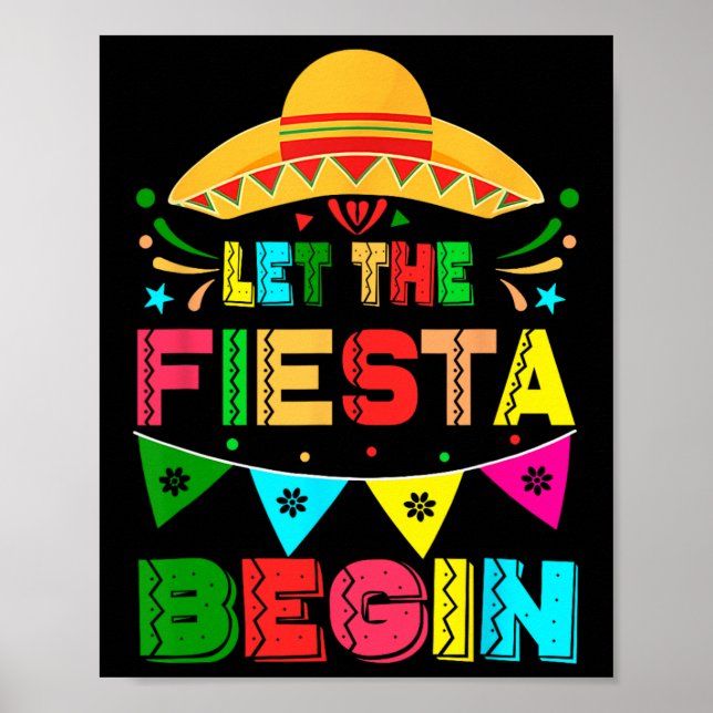 Affiche Laisser La Fiesta Commencer Funny Cinco De Mayo Me (Devant)