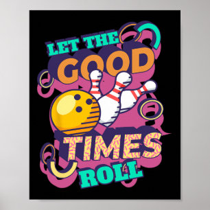 Affiche Laisser Le Bon Temps Roll Bowling Shirts Drôle Bow