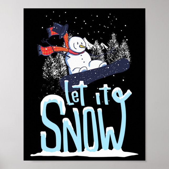 Affiche Laisser neiger Snowman Snowboard Noël (Devant)