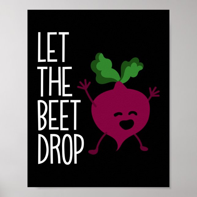 Affiche Laissez La Beet Drop Pun Vegan Gardening (Devant)