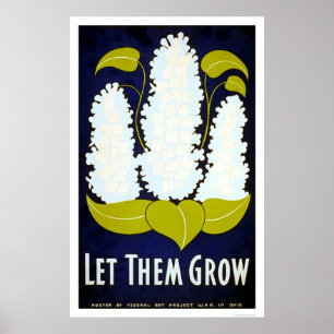 Affiche Laissez la fleur élever WPA 1938