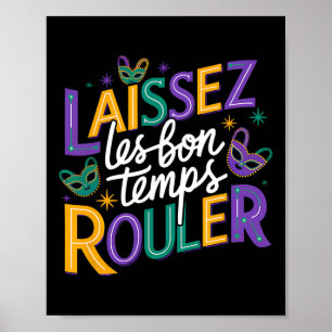 Affiche Laissez Laissez Laissez Les Bons Temps Rouler Le B