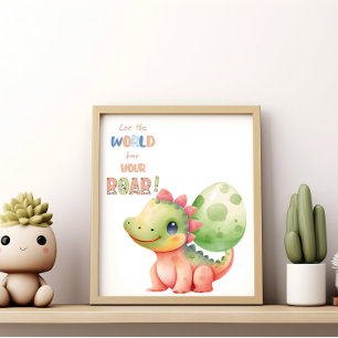 Affiche Laissez le monde entendre votre rugissement ! Dino