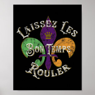 Affiche Laissez Les Bon Temps Rouler Mardi Gras 2025 Fleur