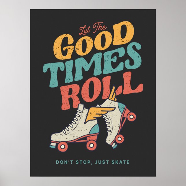 Affiche LAISSEZ LES BONS TEMPS ROULER 80s RETRO ROLLER SKA (Devant)