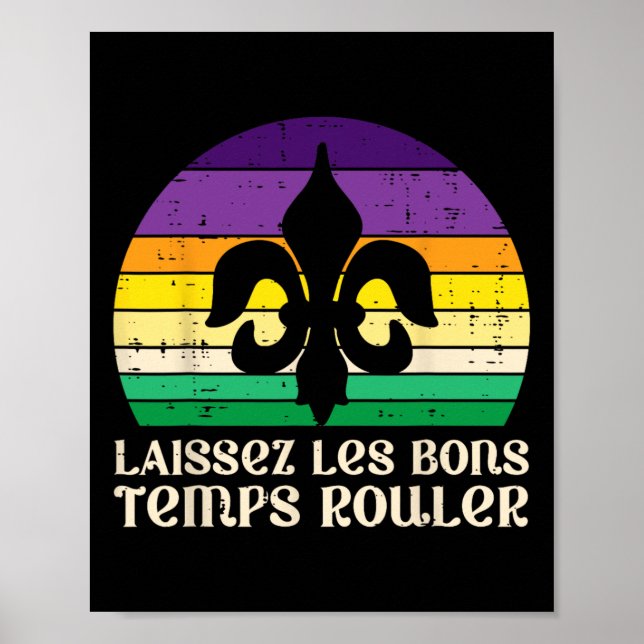 Affiche Laissez Les Bons Temps Rouler Fleur Lis Mardi Gras (Devant)