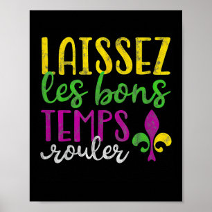Affiche Laissez Les Bons Temps Rouler Mardi Gras