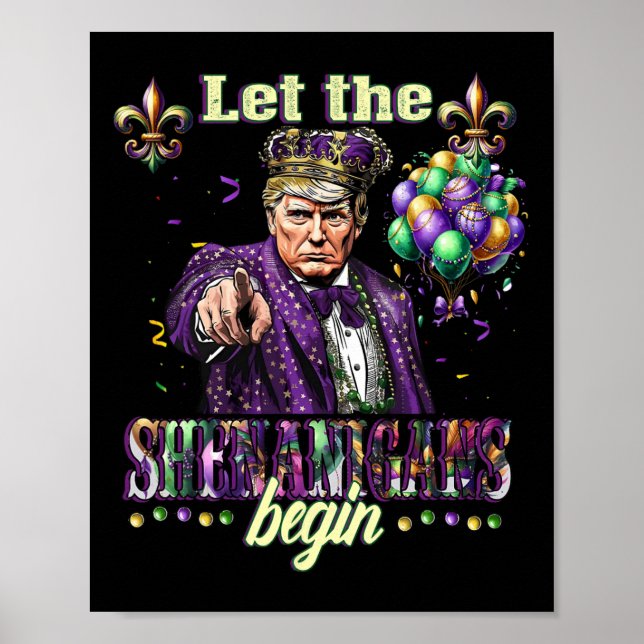 Affiche Laissez Les Shenanigans Commencer Drôle Trump Mard (Devant)