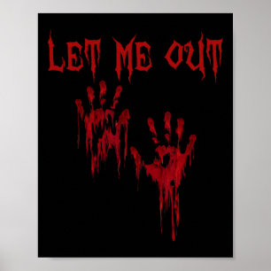 Affiche Laissez-moi sortir les mains Déplaisante effroi Ha