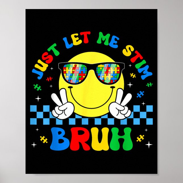Affiche Laissez Stim Bruh Drôle Mois de la sensibilisation (Devant)