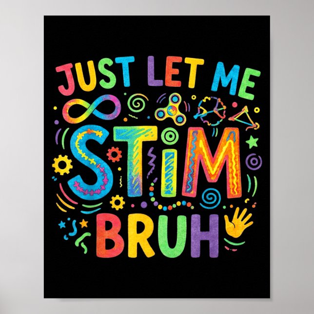 Affiche Laissez Stim Bruh Sensibilisation à l'autisme Neur (Devant)