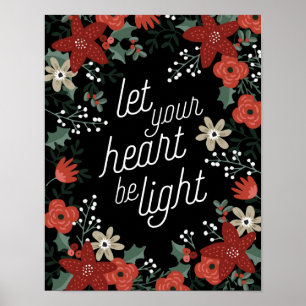 Affiche Laissez votre coeur être Poinsettia Poinsettia Pos