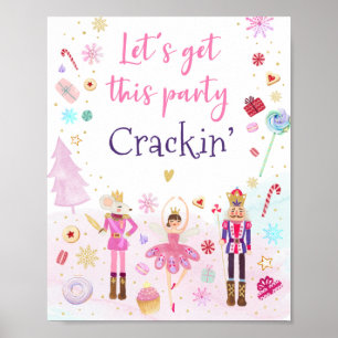 Affiche Laissons cette fête Crackin Nutcracker Party Signe