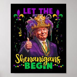 Affiche Laissons Les Shenanigans Commencer Trump Mardi Gra