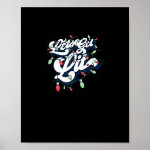 Affiche Laissons-nous ! Drôle Boire Noël Light Graphique