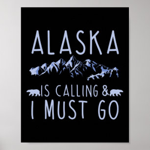 Affiche L'Alaska appelle et je dois y aller Amateur de ran
