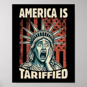 Affiche L'Amérique est si Tarifiée Trump Tarifs mème 1