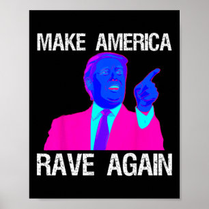 Affiche L'Amérique rave à nouveau drôle Edm Trump