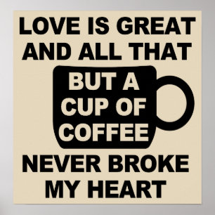 Affiche L'amour café brise mon cœur