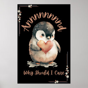 Affiche L'Amour De Moi, Et Pourquoi Je Me Soucie,