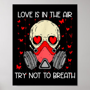 Affiche L'amour est dans l'air, essayez de ne pas respirer
