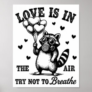 Affiche L'amour est dans l'air, essayez de ne pas respirer