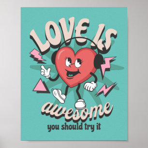 Affiche L'amour est génial vous devriez essayer le T-shirt