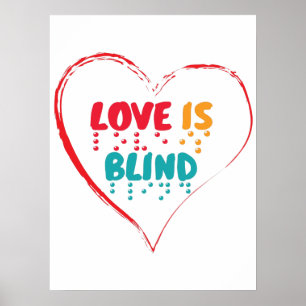 Affiche L'amour est le coeur braille aveugle