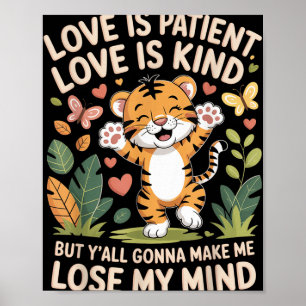 Affiche L'amour est patient l'amour est gentil mais vous a