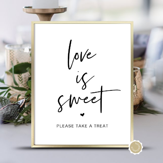 Affiche L'amour est sucré, prenez un soin, moderne table d (Love is Sweet, Take a Treat, Modern Wedding Desert Table Sign, in minimalist script)