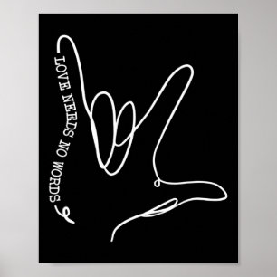 Affiche L'amour n'a pas besoin de mots Asl Sensibilisation