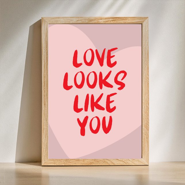 Affiche L'amour ressemble à toi - Couleur de fond personna (Love poster for Valentine's Day or just a gift for boyfriend or girlfriend.)