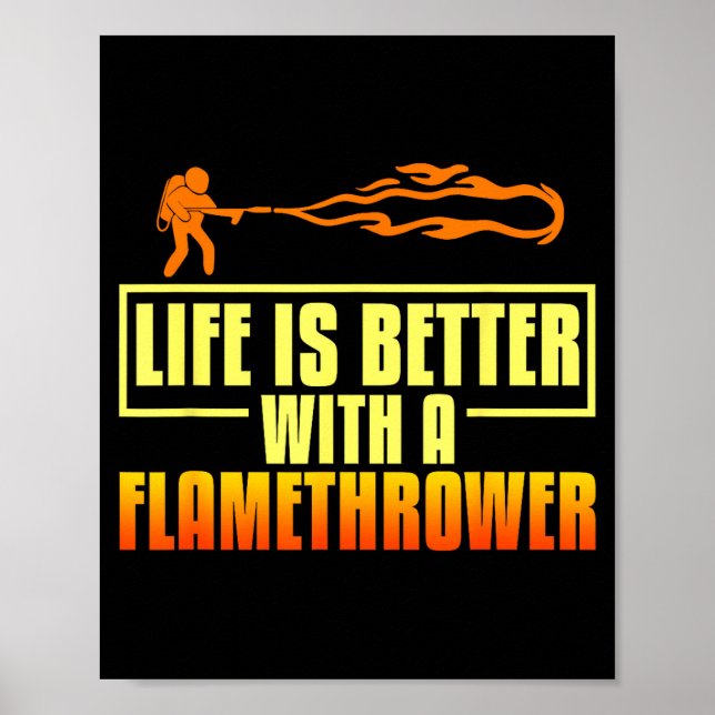 Affiche Lanceur de fleurs à feu Quotes de lance-flammes  (Devant)