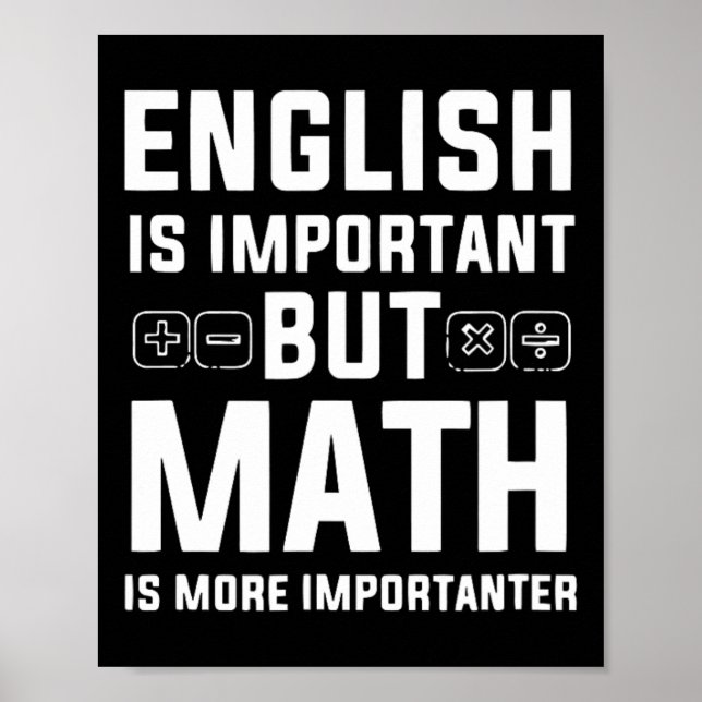 Affiche L'Anglais Est Important, Mais Les Maths Sont Plus  (Devant)