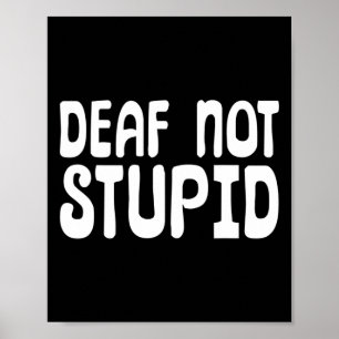 Affiche Langue des signes non Stupide Sourd