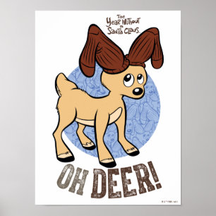 Affiche L'ANNÉE SANS SANTA CLAUS™ Vixen "Oh Deer"