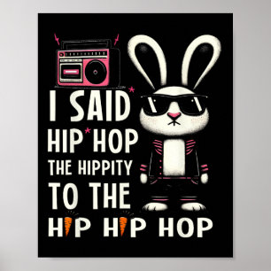 Affiche Lapin de Pâques Hip hop Hippity Drôle Femmes Fille