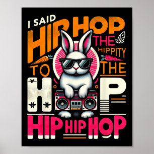 Affiche Lapin de Pâques Hip Hop Hippity Drôle Femmes Fille