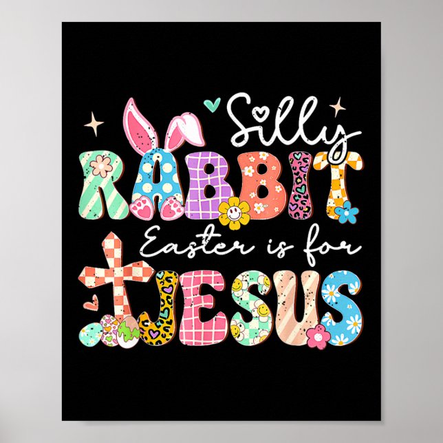 Affiche Lapin idiot Pâques est pour Jésus Mignon lapin Chr (Devant)