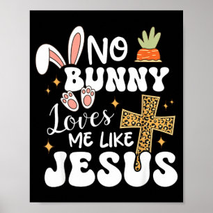 Affiche Lapin m'aime comme Jésus chrétien Pâques drôle