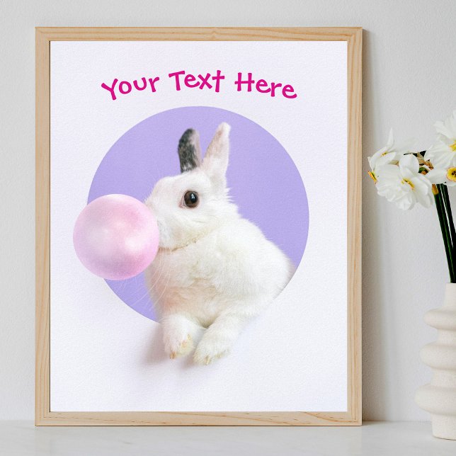 Affiche Lapin soufflant une bulle de chewing-gum, message  (Créateur téléchargé)