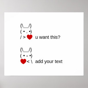 Affiche lapin tu veux ça? / Texte ASCII personnalisable