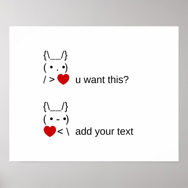 Affiche lapin tu veux ça? / Texte ASCII personnalisable (Devant)