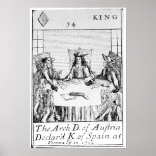 Affiche L'archiduc d'Autriche déclara roi d'Espagne