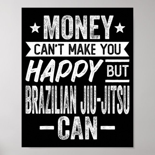 Affiche L'argent ne peut rendre heureux mais le Jiu-Jitsu  (Devant)