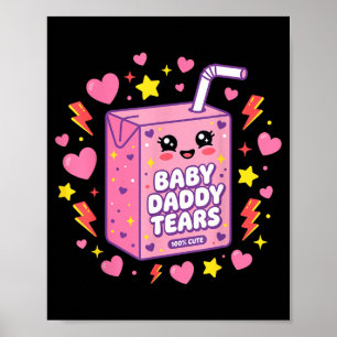 Affiche Larmes de Papa Bébé Kawaii Boîte de Jus Mignonne D