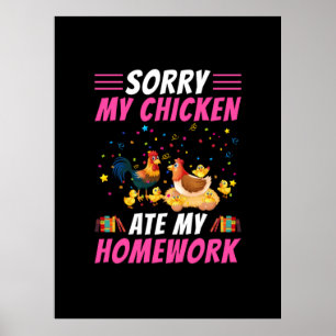 Affiche L'art du poulet Mon poulet a mangé mon devoir
