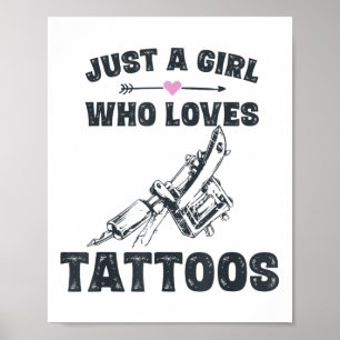 Affiche L'Art Du Tatouage Dons Fille, Juste Une Fille Qui 